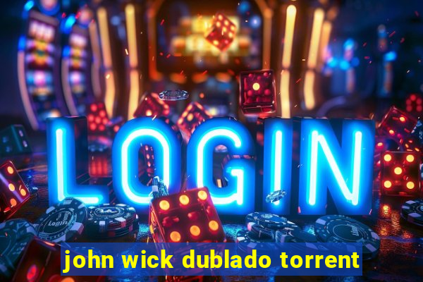 john wick dublado torrent